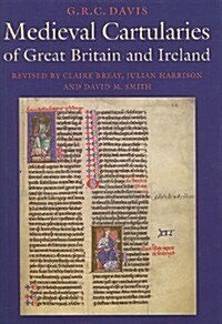 Medieval Cartularies of Great Britain and Ireland (Hardcover)