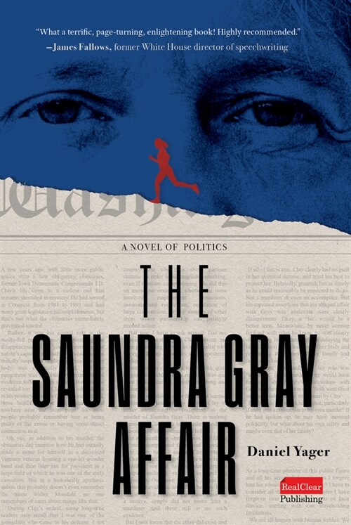 The Saundra Gray Affair: A Novel of Politics (Hardcover)
