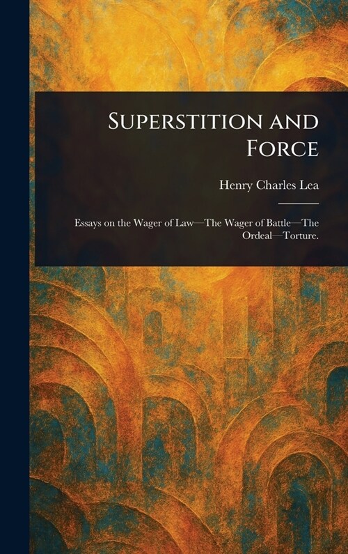 Superstition and Force (Hardcover)