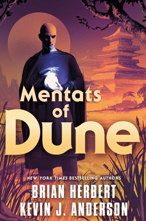 Mentats of Dune: Book Two of the Schools of Dune Trilogy (Paperback)