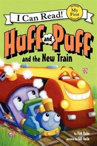 Huff and Puff and the New Train (Paperback)