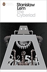 The Cyberiad : Fables for the Cybernetic Age (Paperback)