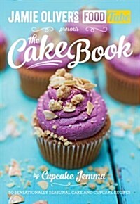 Jamies Food Tube: The Cake Book (Paperback)