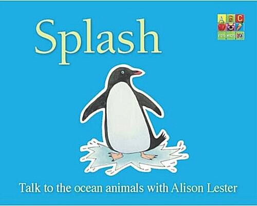 Splash (Talk to the Animals) Board Book (Board Books)