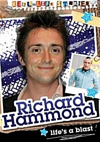 Real-life Stories: Richard Hammond (Hardcover)