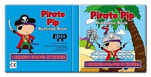 Bath Book Colour Change Book - Pirate Pip Bathtime (Bath Book)