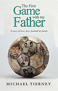 The First Game with My Father (Hardcover)