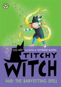 Titchy Witch and the Babysitting Spell (Paperback)