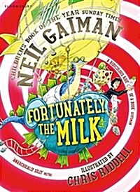 Fortunately, the Milk . . . (Paperback)