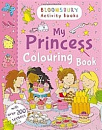 My Princess Colouring Book (Paperback)