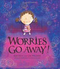 Worries go away! 