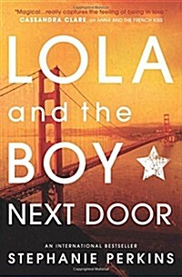 Lola and the Boy Next Door (Paperback)