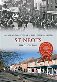 St Neots Through Time (Paperback)