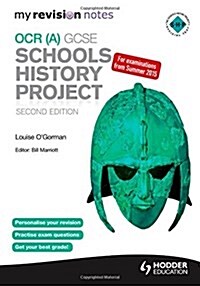 My Revision Notes OCR (A) GCSE Schools History Project (Paperback, 2 Revised edition)
