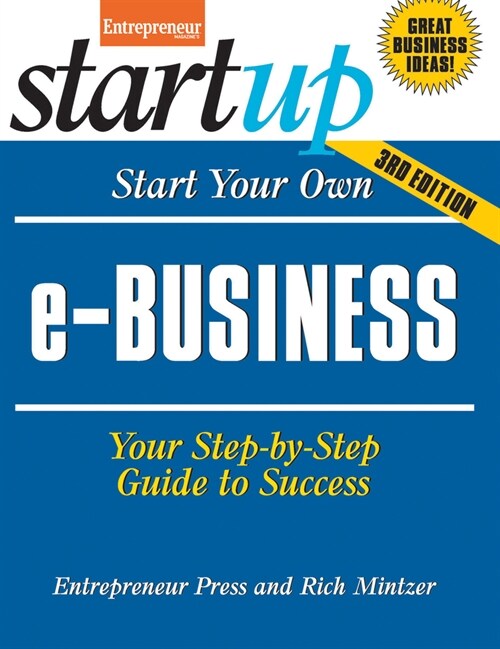 Start Your Own e-Business: Your Step-By-Step Guide to Success (Paperback, 3)