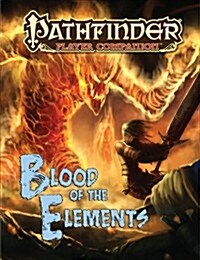 Pathfinder Player Companion: Blood of the Elements (Paperback)