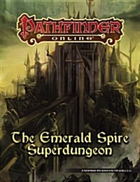 Pathfinder Module: The Emerald Spire Superdungeon (Hardcover)