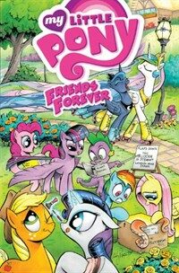 My Little Pony: Friends Forever, Volume 1 (Paperback)