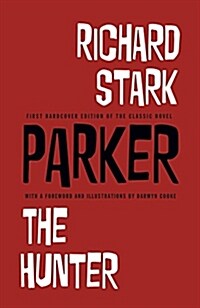 Richard Starks Parker: The Hunter (Hardcover)