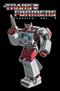 Transformers Classics, Volume 7 (Paperback)