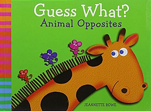 JR Guess What? Animal Opposites (Hardcover)