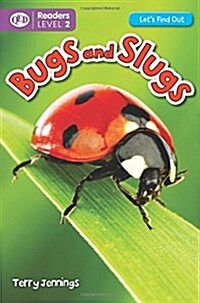 Lets Find Out: Bugs & Slugs (Paperback)