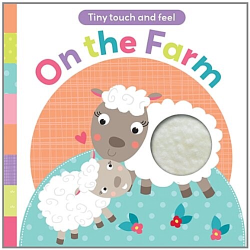 Touch and Feel: On the Farm (Board Book)