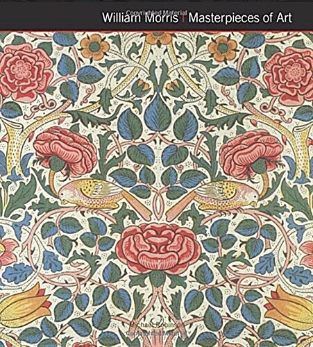 William Morris Masterpieces of Art (Hardcover, New ed)