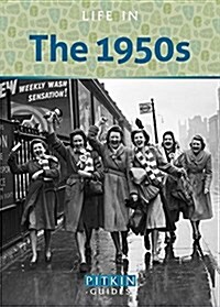 Life in the 1950s (Paperback)