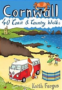 Cornwall : 40 Coast and Country Walks (Paperback)