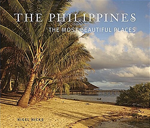 Philippines : The Most Beautiful Places (Paperback)