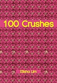 100 Crushes (Paperback)