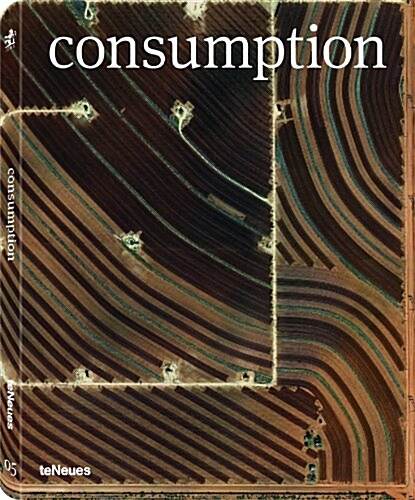 Prix Pictet 05: Consumption (Hardcover, Revised)