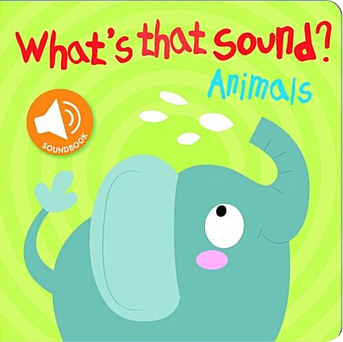 Whats That Sound Animals (Hardcover)