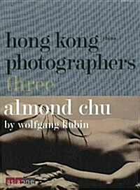 Hong Kong / China Photographers Three (Hardcover)