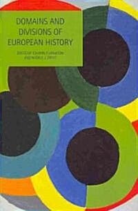 Domains and Divisions of European History (Hardcover)