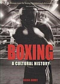 Boxing : A Cultural History (Paperback)