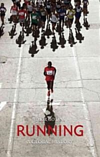 Running : A Global History (Hardcover)