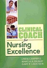 Clinical Coach for Nursing Excellence (Paperback, 1st, Spiral)