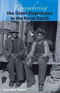 Remembering the Great Depression in the Rural South (Paperback)