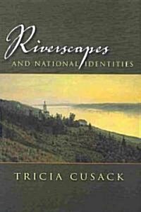 Riverscapes and National Identities (Hardcover)