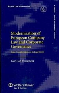 Modernization of European Company Law and Corporate Governance. Some Considerations on Its Legal Limits (Hardcover)