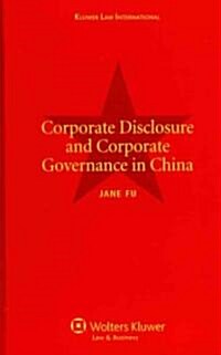 Corporate Disclosure and Corporate Governance in China (Hardcover)