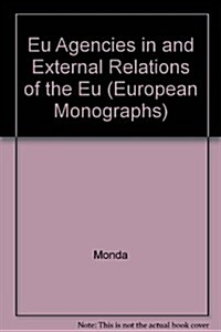 European Agencies in Between Institutions and Member States (Hardcover)