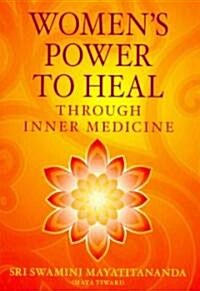 Womens Power to Heal (Paperback, 1st)