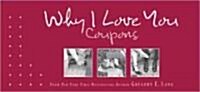 Why I Love You Coupons (Paperback)