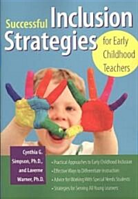 Successful Inclusion Strategies for Early Childhood Teachers (Paperback)