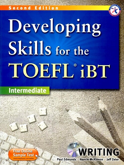 Developing Skills for the TOEFL iBT Writing : Intermediate (2nd Edition, Paperback + MP3 CD 1장)