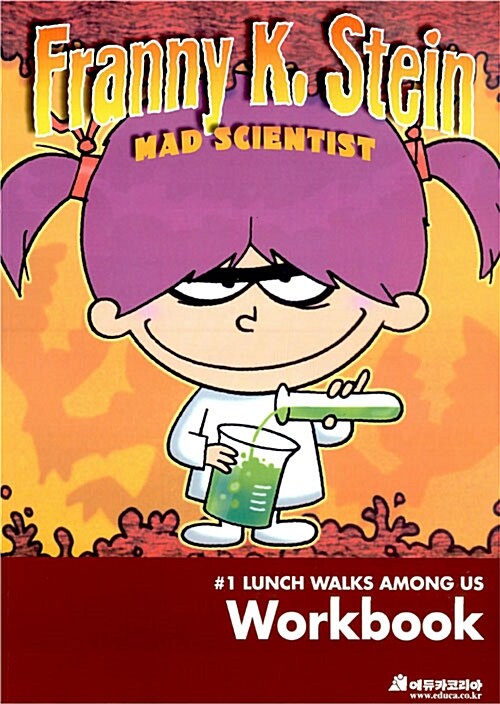 [중고] Franny K. Stein, Mad Scientist #1 : Lunch Walks Among Us (Workbook)