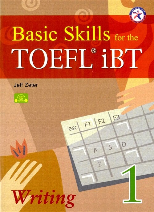 Basic Skills for the TOEFL iBT Writing 1 (Paperback + CD 1장)